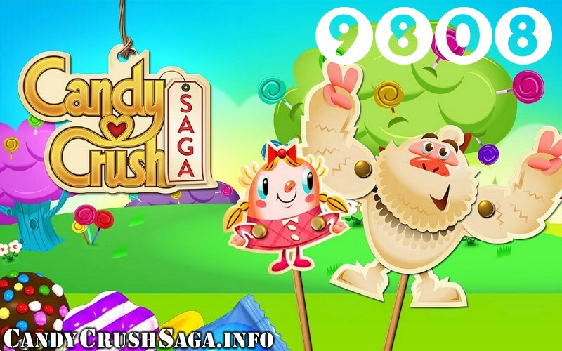 Candy Crush Saga : Level 9808 – Videos, Cheats, Tips and Tricks | Candy ...