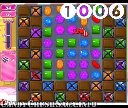 Candy Crush Saga : Level 1006 – Videos, Cheats, Tips and Tricks
