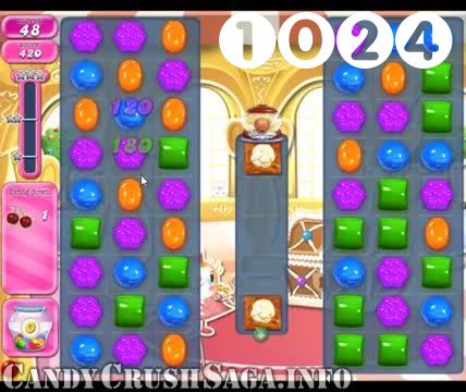 Candy Crush Saga : Level 1024 – Videos, Cheats, Tips and Tricks
