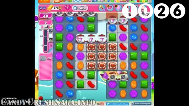 Candy Crush Saga : Level 1026 – Videos, Cheats, Tips and Tricks
