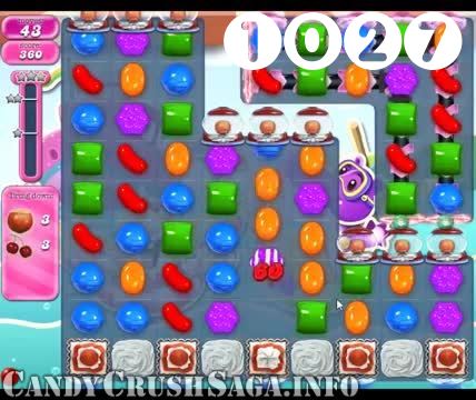 Candy Crush Saga : Level 1027 – Videos, Cheats, Tips and Tricks