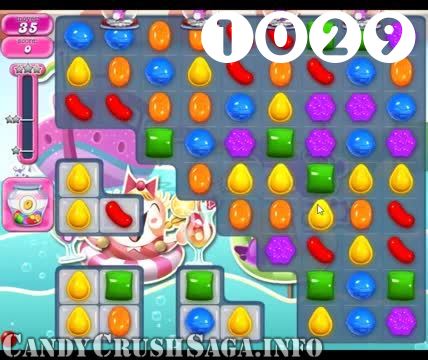 Candy Crush Saga : Level 1029 – Videos, Cheats, Tips and Tricks