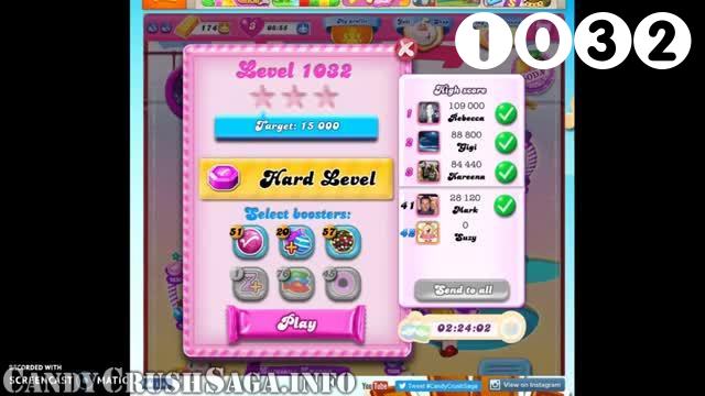 Candy Crush Saga : Level 1032 – Videos, Cheats, Tips and Tricks