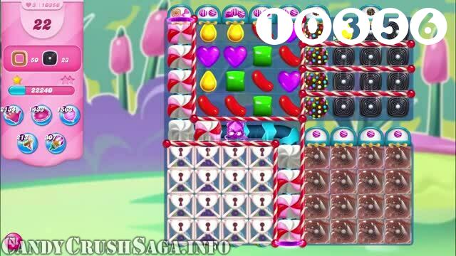 Candy Crush Saga : Level 10356 – Videos, Cheats, Tips and Tricks