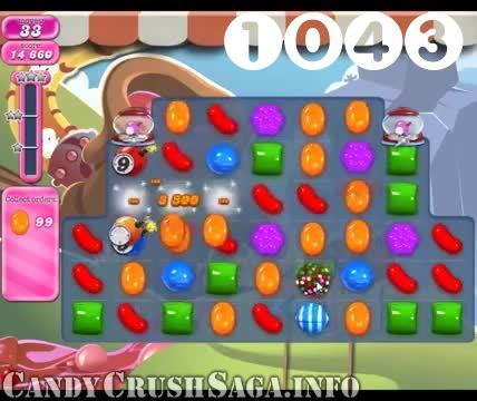 Candy Crush Saga : Level 1043 – Videos, Cheats, Tips and Tricks