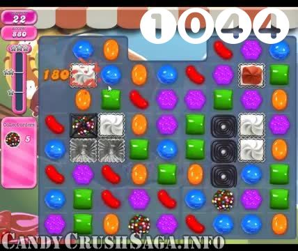 Candy Crush Saga : Level 1044 – Videos, Cheats, Tips and Tricks