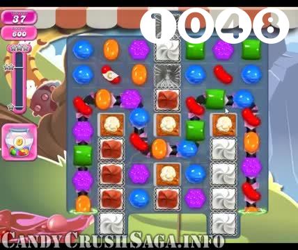 Candy Crush Saga : Level 1048 – Videos, Cheats, Tips and Tricks