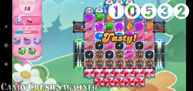 Candy Crush Saga : Level 10532 – Videos, Cheats, Tips and Tricks