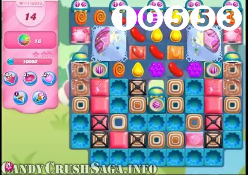 Candy Crush Saga : Level 10553 – Videos, Cheats, Tips and Tricks