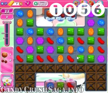 Candy Crush Saga : Level 1056 – Videos, Cheats, Tips and Tricks