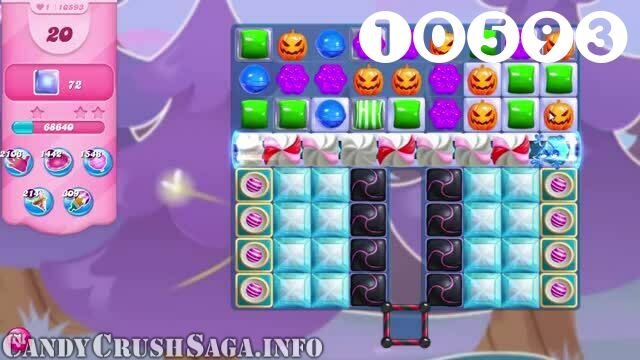Candy Crush Saga : Level 10593 – Videos, Cheats, Tips and Tricks