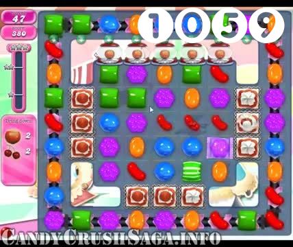Candy Crush Saga : Level 1059 – Videos, Cheats, Tips and Tricks