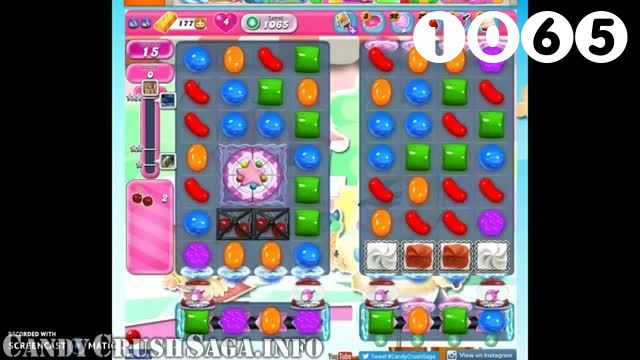 Candy Crush Saga : Level 1065 – Videos, Cheats, Tips and Tricks