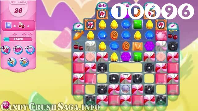 Candy Crush Saga : Level 10696 – Videos, Cheats, Tips and Tricks