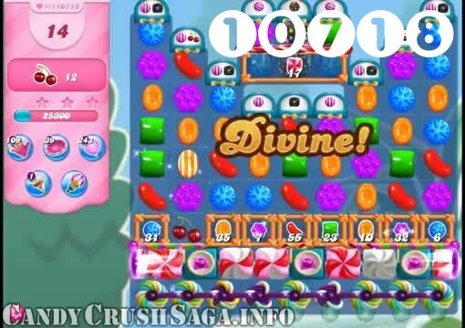 Candy Crush Saga : Level 10718 – Videos, Cheats, Tips and Tricks