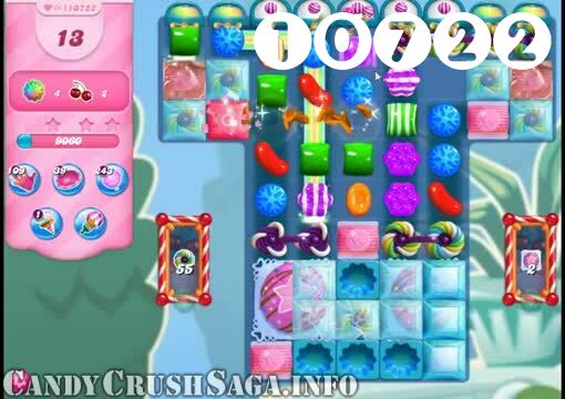 Candy Crush Saga : Level 10722 – Videos, Cheats, Tips and Tricks
