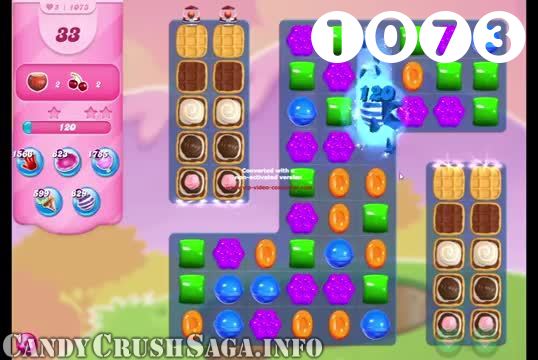 Candy Crush Saga : Level 1073 – Videos, Cheats, Tips and Tricks