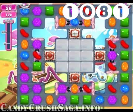 Candy Crush Saga : Level 1081 – Videos, Cheats, Tips and Tricks