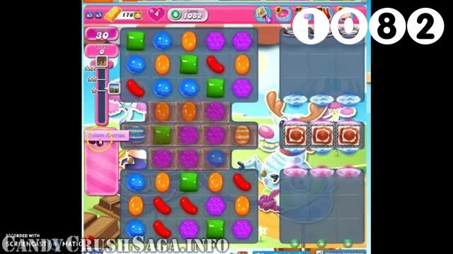 Candy Crush Saga : Level 1082 – Videos, Cheats, Tips and Tricks