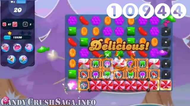 Candy Crush Saga : Level 10944 – Videos, Cheats, Tips and Tricks