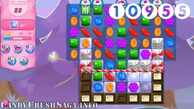 Candy Crush Saga : Level 10955 – Videos, Cheats, Tips and Tricks
