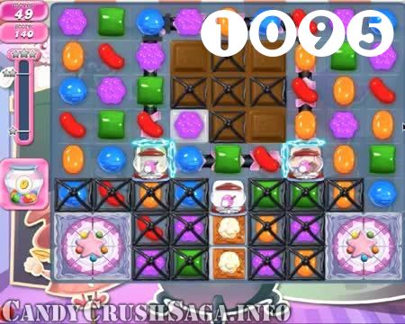 Candy Crush Saga : Level 1095 – Videos, Cheats, Tips and Tricks