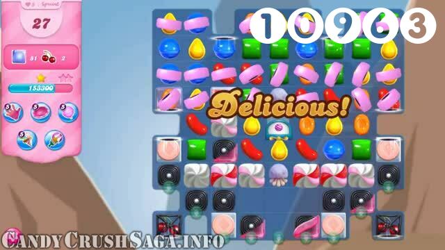 Candy Crush Saga : Level 10963 – Videos, Cheats, Tips and Tricks
