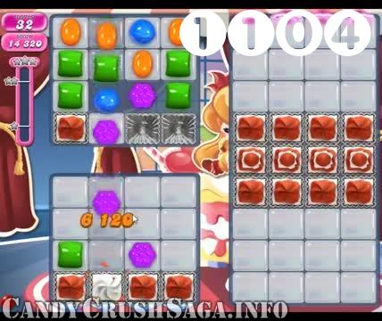 Candy Crush Saga : Level 1104 – Videos, Cheats, Tips and Tricks