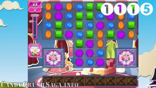 Candy Crush Saga : Level 1115 – Videos, Cheats, Tips and Tricks