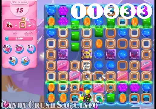 Candy Crush Saga : Level 11333 – Videos, Cheats, Tips and Tricks