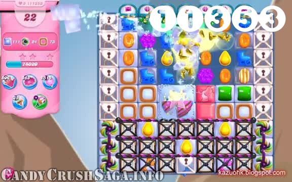 Candy Crush Saga : Level 11353 – Videos, Cheats, Tips and Tricks