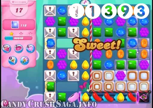 Candy Crush Saga : Level 11393 – Videos, Cheats, Tips and Tricks
