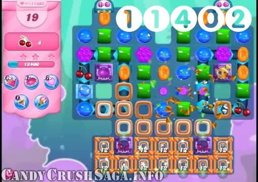 Candy Crush Saga : Level 11402 – Videos, Cheats, Tips and Tricks