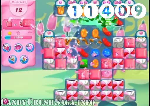 Candy Crush Saga : Level 11409 – Videos, Cheats, Tips and Tricks