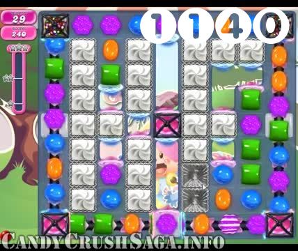 Candy Crush Saga : Level 1140 – Videos, Cheats, Tips and Tricks