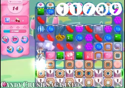 Candy Crush Saga : Level 11709 – Videos, Cheats, Tips and Tricks