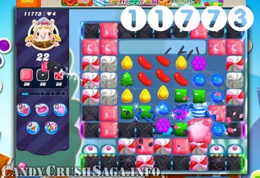 Candy Crush Saga : Level 11773 – Videos, Cheats, Tips and Tricks