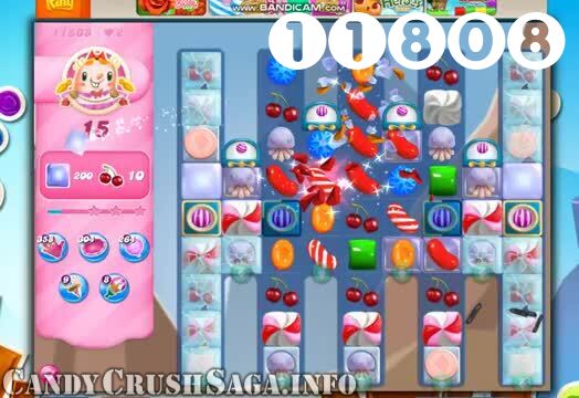 Candy Crush Saga : Level 11808 – Videos, Cheats, Tips and Tricks