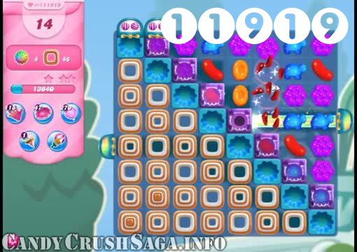 Candy Crush Saga : Level 11919 – Videos, Cheats, Tips and Tricks