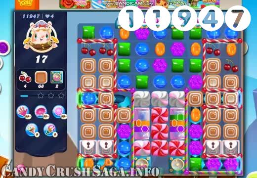 Candy Crush Saga : Level 11947 – Videos, Cheats, Tips and Tricks