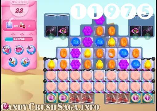 Candy Crush Saga : Level 11975 – Videos, Cheats, Tips and Tricks