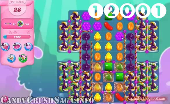 Candy Crush Saga : Level 12001 – Videos, Cheats, Tips and Tricks