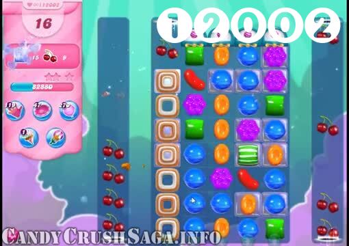 Candy Crush Saga : Level 12002 – Videos, Cheats, Tips and Tricks