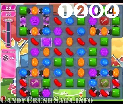 Candy Crush Saga : Level 1204 – Videos, Cheats, Tips and Tricks