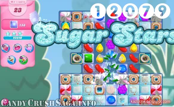 Candy Crush Saga : Level 12079 – Videos, Cheats, Tips and Tricks