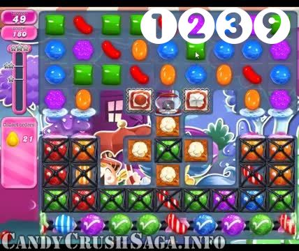 Candy Crush Saga : Level 1239 – Videos, Cheats, Tips and Tricks