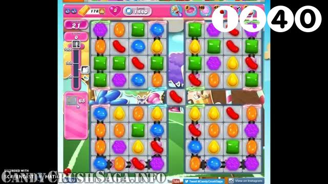 Candy Crush Saga : Level 1440 – Videos, Cheats, Tips and Tricks