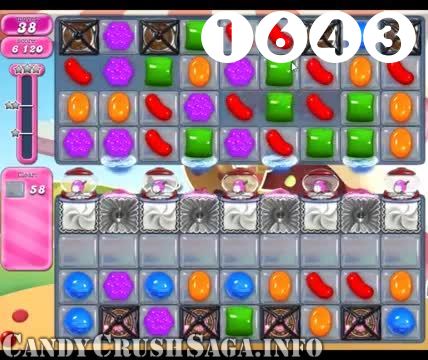 Candy Crush Saga : Level 1643 – Videos, Cheats, Tips and Tricks