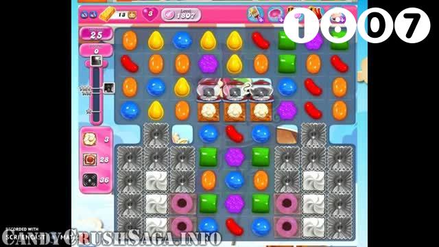 Candy Crush Saga : Level 1807 – Videos, Cheats, Tips and Tricks