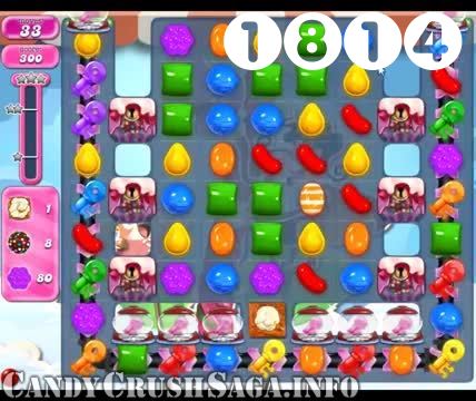 Candy Crush Saga : Level 1814 – Videos, Cheats, Tips and Tricks